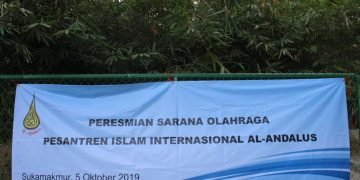 Peresmian Sarana Olahraga Pesantren Islam Internasional Al-Andalus