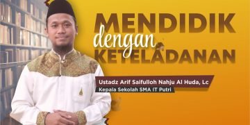 (Kajian Islam) Mendidik Dengan Keteladanan – Ustadz Arif Saifulloh Nahju Al Huda, Lc.