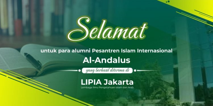 Alhamdulillah, 5 Alumni Al-Andalus Diterima di LIPIA Jurusan Ekonomi Syariah