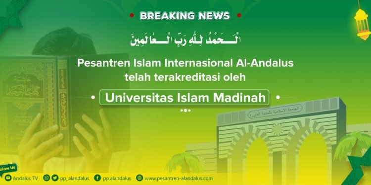 Peroleh Akreditasi, Santri Al-Andalus Berpeluang Besar Kuliah di UIM