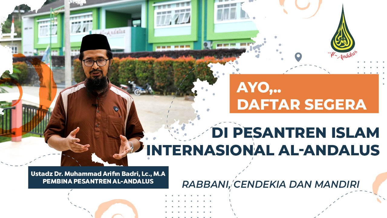 Testimoni Ustadz Dr. Muhammad Arifin Badri, Lc., M.A. - Al-Andalus